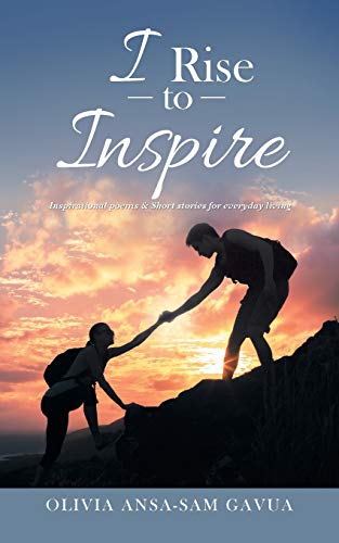 I Rise to Inspire [Paperback]