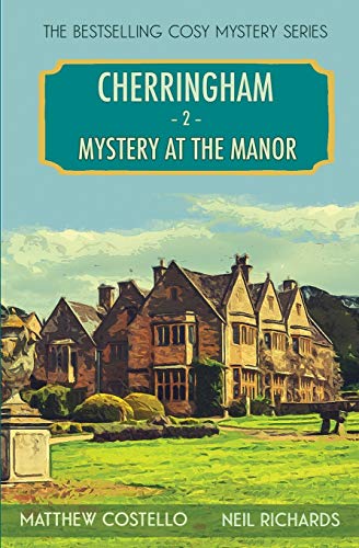 Mystery at the Manor  A Cherringham Cosy Mystery [Paperback]