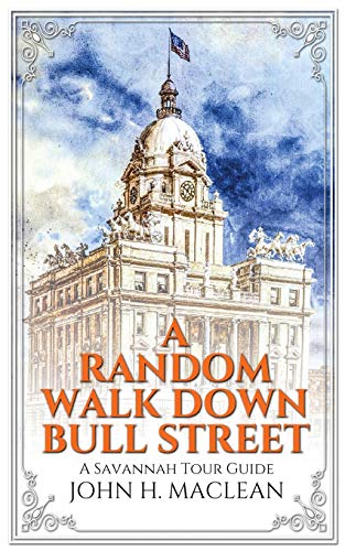 Random Walk don Bull Street  A Savannah Tour Guide [Paperback]