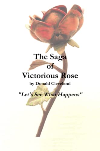 Saga of Victorious Rose [Paperback]