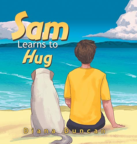 Sam Learns to Hug [Hardcover]