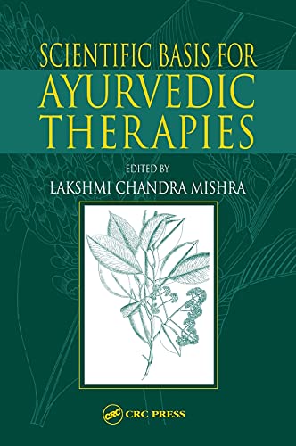 Scientific Basis for Ayurvedic Therapies [Hardcover]