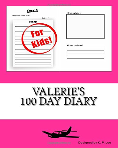 Valerie's 100 Day Diary [Diary]