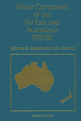 Major Companies of The Far East and Australasia 1991/92 Volume 3 Australia and [Paperback]