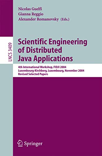 Scientific Engineering of Distributed Java Applications 4th International Works [Paperback]