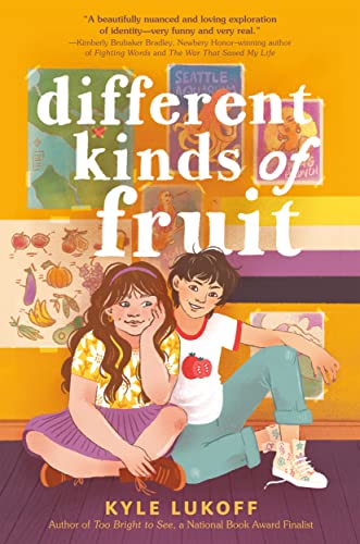 Different Kinds of Fruit [Hardcover]