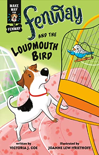 Fenway and The Loudmouth Bird [Hardcover]