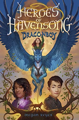 Heroes of Havensong: Dragonboy [Hardcover]