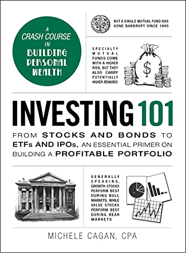 Investing 101: From Stocks and Bonds to ETFs and IPOs, an Essential Primer on Bu [Hardcover]