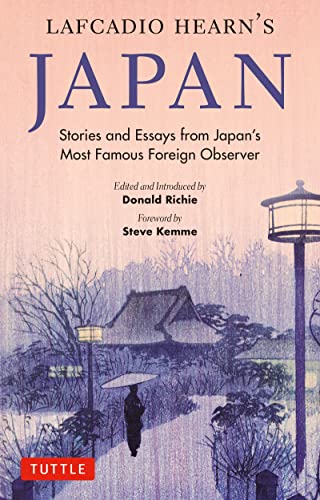 Lafcadio Hearn's Japan: Stories and Essays from Japan's Most Famous Foreign Obse [Paperback]