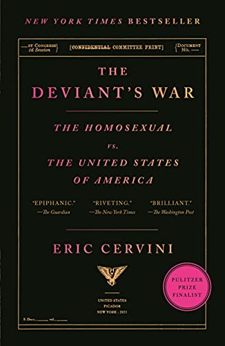 The Deviant's War: The Homosexual vs. the United States of America [Paperback]