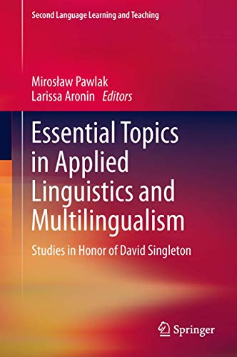 Essential Topics in Applied Linguistics and Multilingualism: Studies in Honor of [Hardcover]