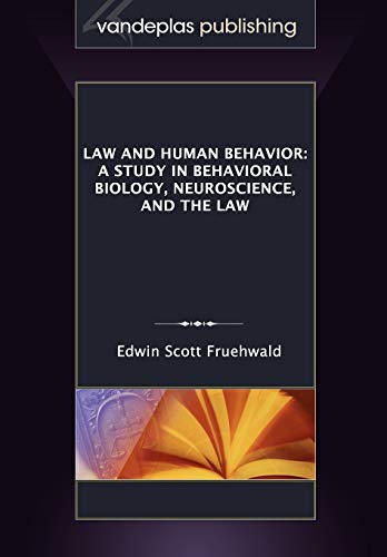 La And Human Behavior A Study In Behavioral Biology, Neuroscience, And The La [Paperback]