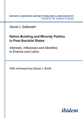 Nation-Building and Minority Politics in Post-Socialist States Interests, Influ [Paperback]