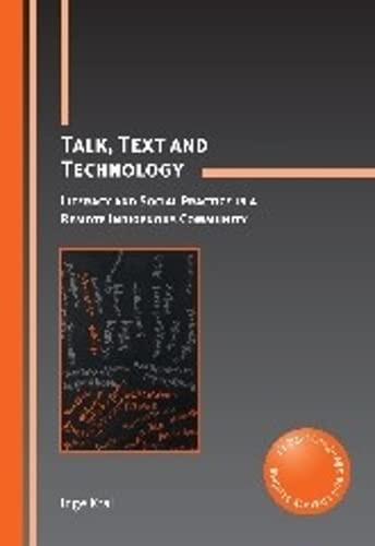 Talk, Text and Technology Literacy and Social Practice in a Remote Indigenous C [Paperback]