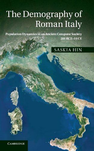 The Demography of Roman Italy Population Dynamics in an Ancient Conquest Societ [Hardcover]