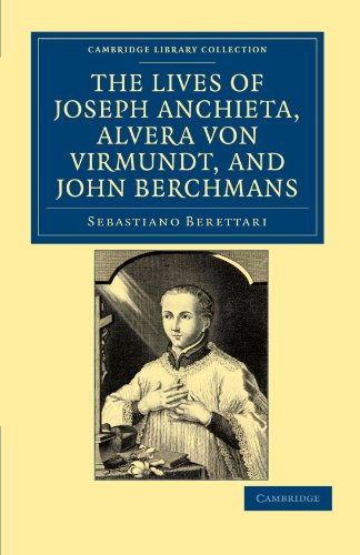 The Lives of Father Joseph Anchieta, of the Society of Jesus the Ven. Alvera vo [Paperback]