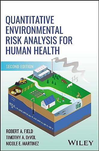 Quantitative Environmental Risk Analysis for Human Health [Hardcover]