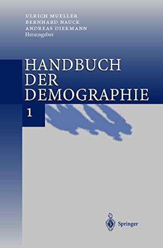 Handbuch der Demographie 1: Modelle und Methoden [Hardcover]