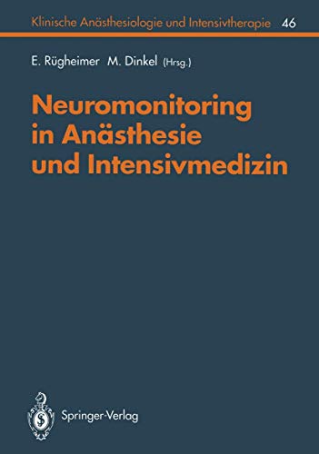 Neuromonitoring in Ansthesie und Intensivmedizinc [Paperback]