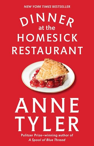 Dinner at the Homesick Restaurant: A Novel [Paperback]