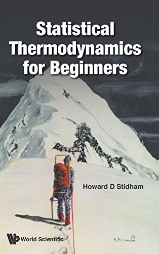 Statistical Thermodynamics For Beginners [Hardcover]