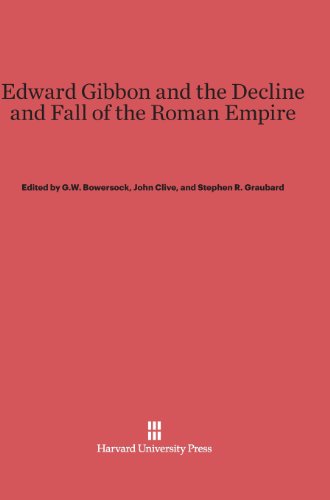 Edard Gibbon and the Decline and Fall of the Roman Empire [Hardcover]