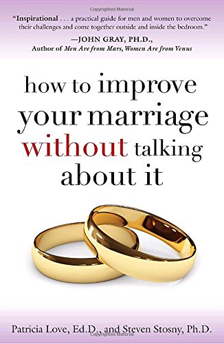 How to Improve Your Marriage Without Talking