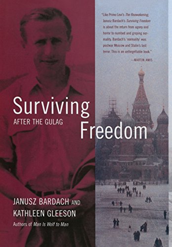 Surviving Freedom After the Gulag [Hardcover]