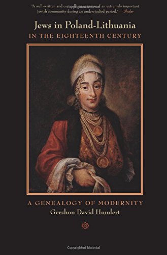 Jes in Poland-Lithuania in the Eighteenth Century A Genealogy of Modernity [Paperback]