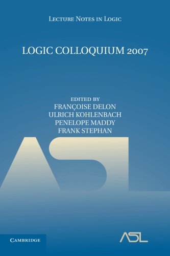 Logic Colloquium 2007 [Paperback]