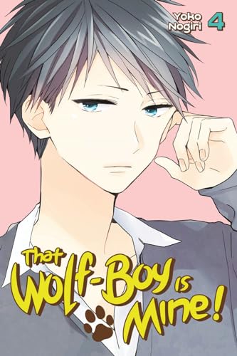 That Wolf-Boy Is Mine! 4 [Paperback]