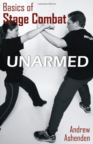 Basics Of Stage Combat Unarmed [Paperback]