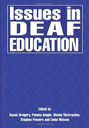 Issues in Deaf Education [Paperback]