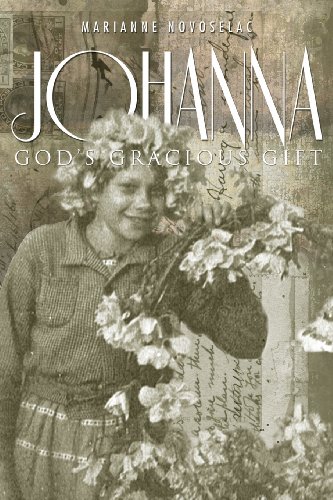 Johanna  God's Gracious Gift [Paperback]