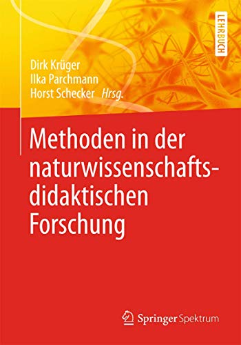 Methoden in der naturissenschaftsdidaktischen Forschung [Paperback]