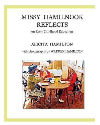 Missy Hamilnook Reflects [Paperback]