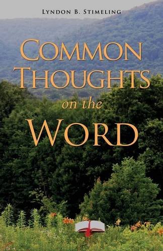 Common Thoughts On The Word [Paperback]