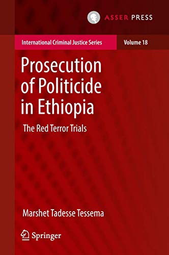 Prosecution of Politicide in Ethiopia: The Red Terror Trials [Hardcover]