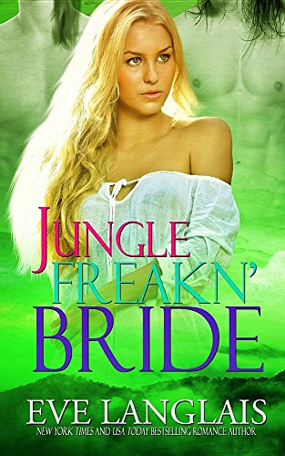 Jungle Freakn' Bride [Paperback]