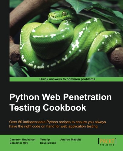 Python Web Penetration Testing Cookbook [Paperback]