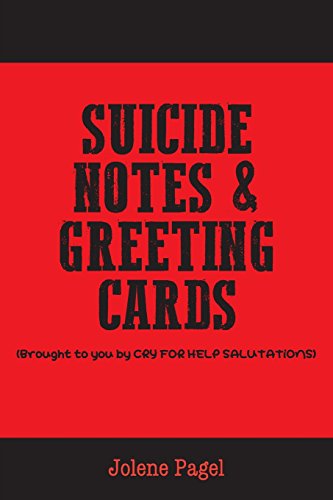 Suicide Notes & Greeting Cards [Paperback]