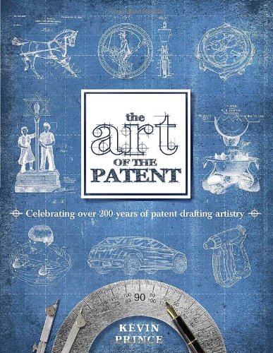 The Art Of The Patent [Hardcover]