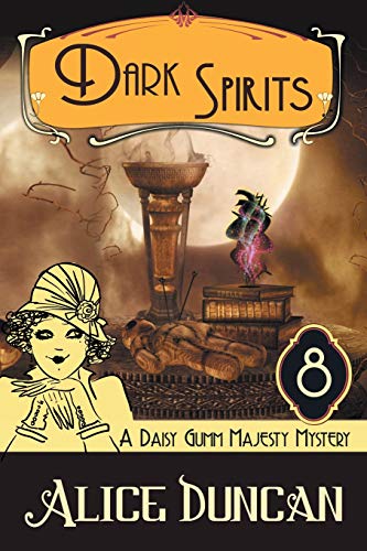 Dark Spirits (a Daisy Gumm Majesty Mystery, Book 8)  Historical Cozy Mystery [Paperback]