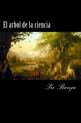 El Arbol De La Ciencia (spanish Edition) [Paperback]