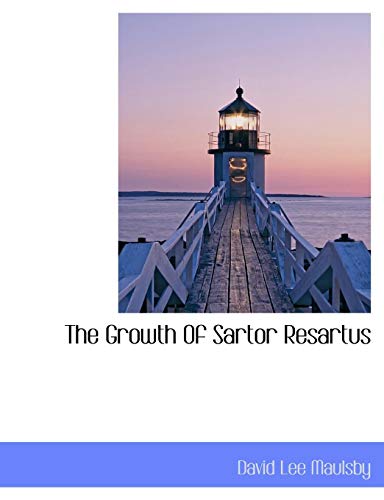 Groth of Sartor Resartus [Paperback]