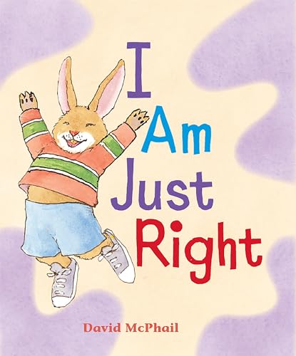 I Am Just Right [Hardcover]