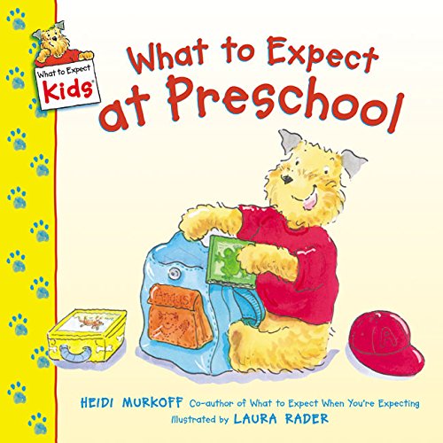 What To Expect At Preschool (what To Expect Kids) [Paperback]