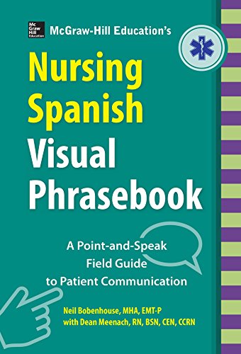 McGra-Hill Education's Nursing Spanish Visual Phrasebook PB [Paperback]