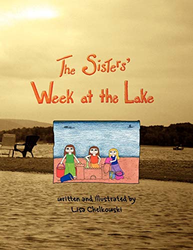 Sisters' Week at the Lake [Paperback]